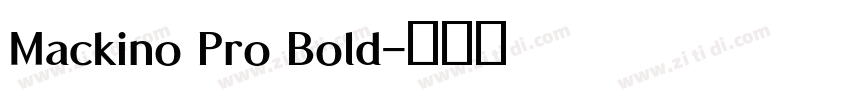 Mackino Pro Bold字体转换